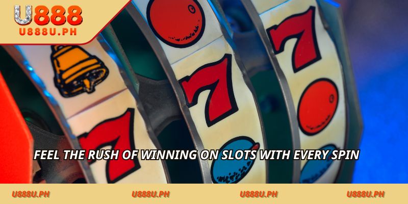 Feel the rush of winning on Slots with every spin