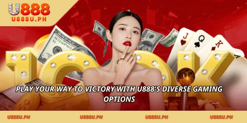 Play your way to victory with U888’s diverse gaming options