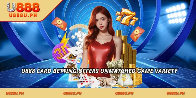 U888 card betting offers unmatched game variety