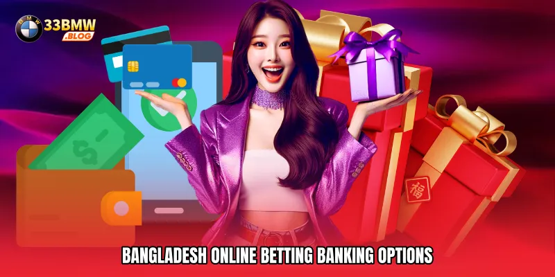 Bangladesh online betting banking options complete guide